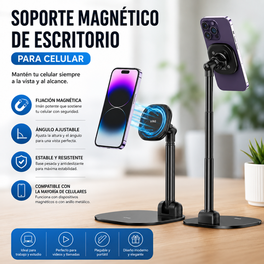 SOPORTE MAGNÉTICO DE ESCRITORIO PARA CELULAR – Vista libre y estable